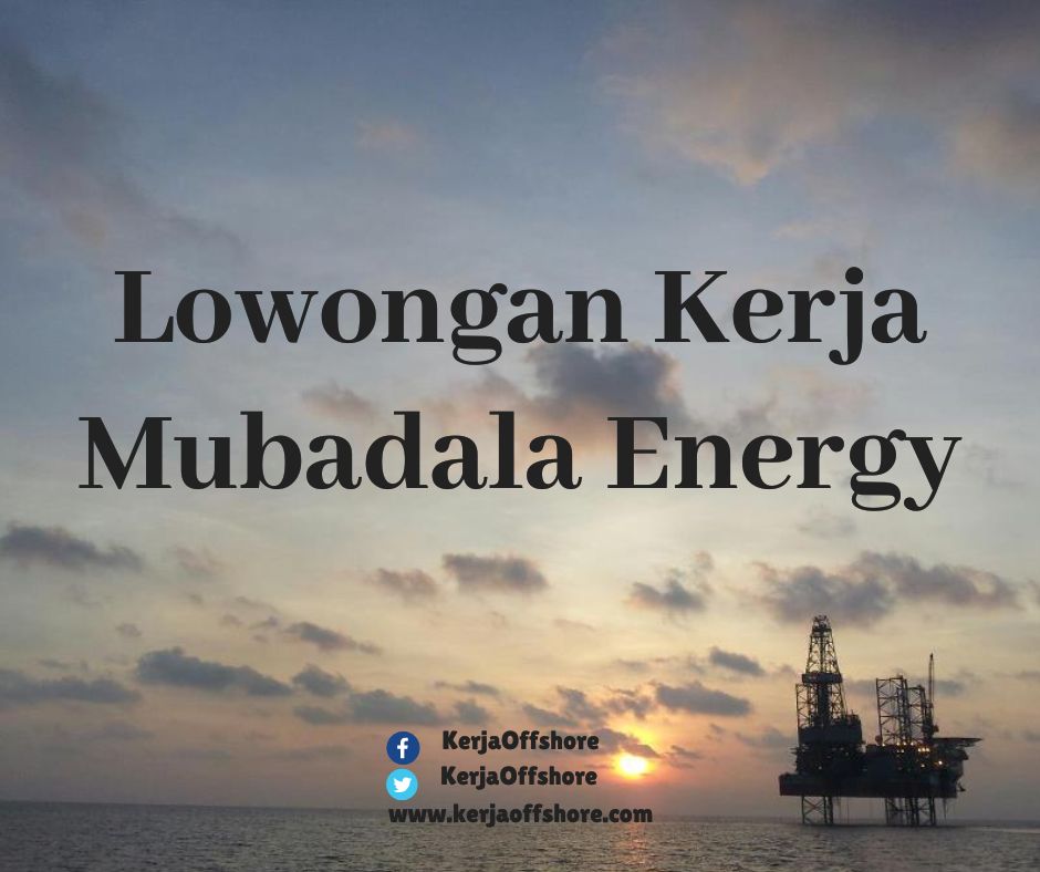 Lowongan Kerja Mubadala Energy