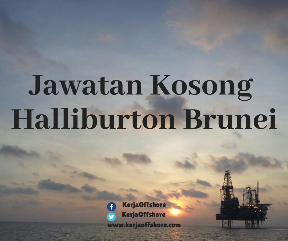 Jawatan Kerja Kosong Halliburton Brunei
