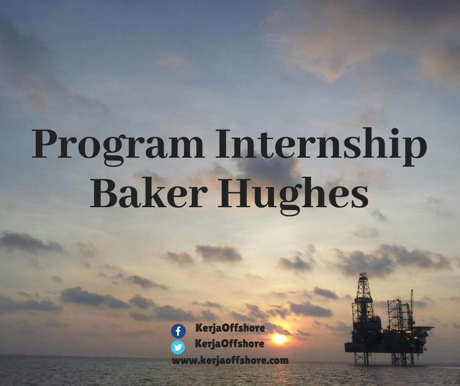 Program Internship Baker Hughes tahun 2026
